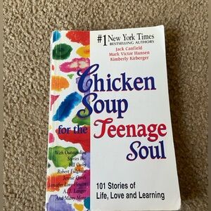 Chicken Soup for the Teenage Soul